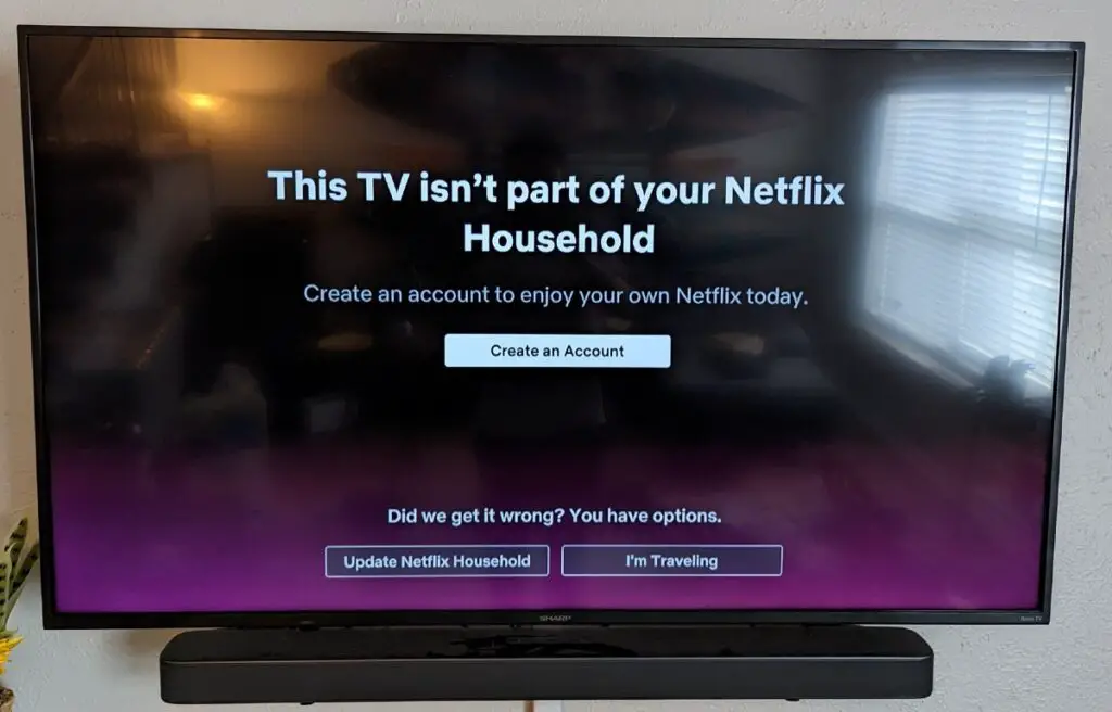 this-tv-isn-t-part-of-your-netflix-household-work-around