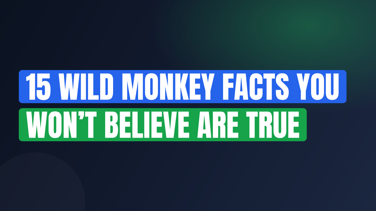 15 Wild Monkey Facts You Won’t Believe Are True